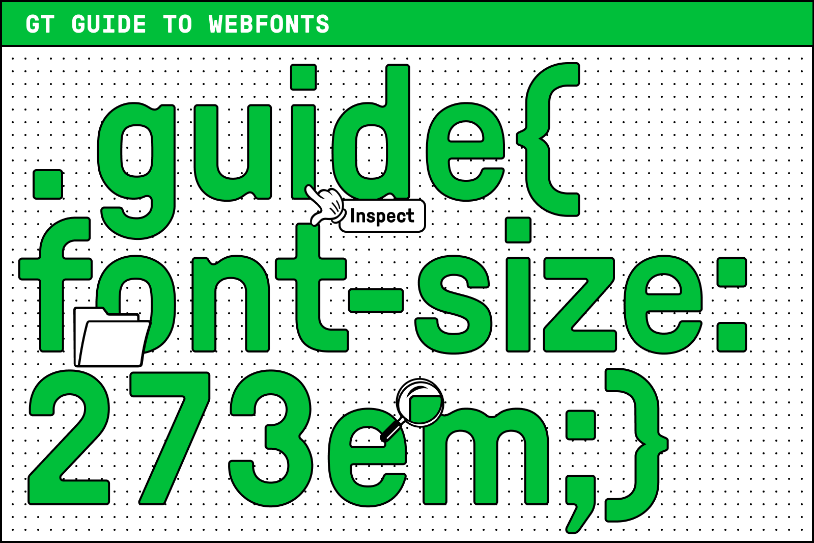 GT – Web Fonts Guide